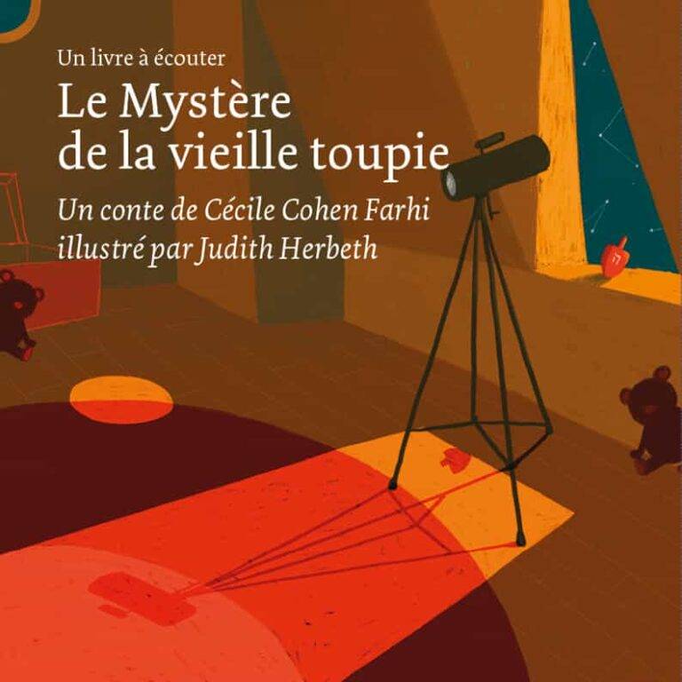 Couverture du livre Le Mystère de la Vieille Toupie, un conte de Cécile Cohen Farhi